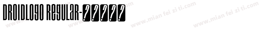 DroidLogo Regular字体转换